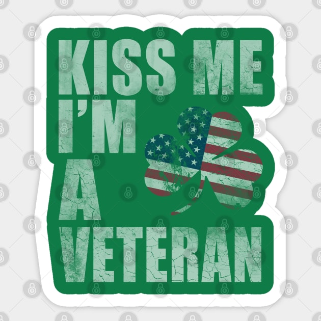 Kiss Me Im A Veteran St Patricks Day Sticker by E